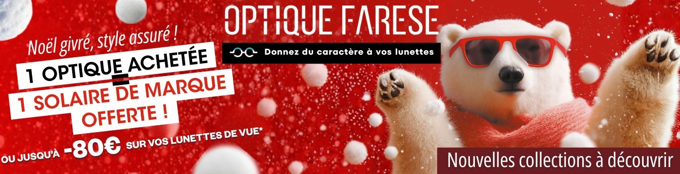optique farese noel 2025